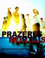 Prazeres Mortais – HD 1080p Dublado (2015)